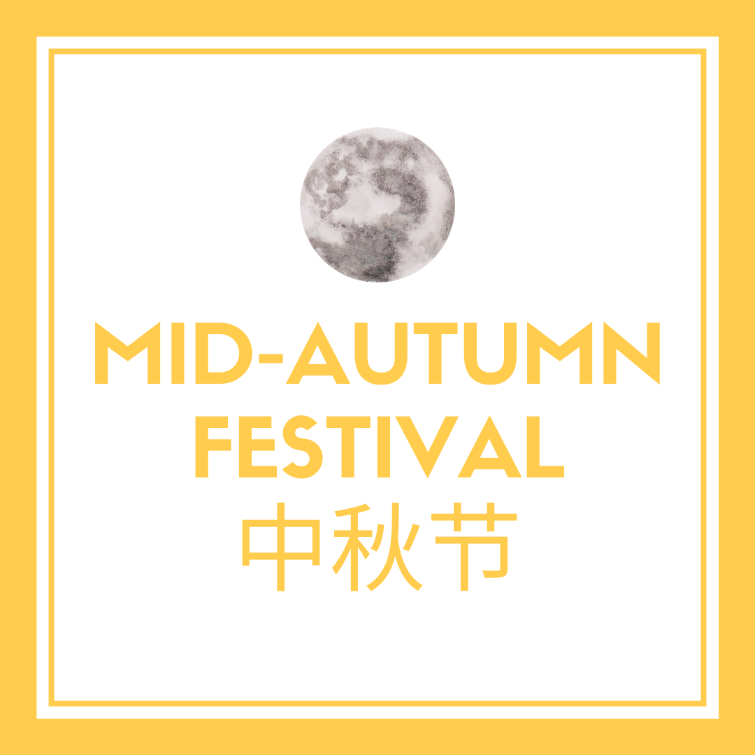 Mid-Autumn Festival 中秋节